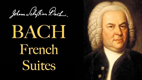 The Best of Bach - French Suites