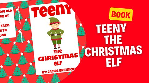 Teeny The Christmas Elf is a new original Christmas story.