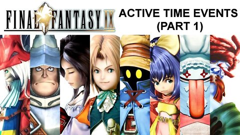 Final Fantasy IX (PS4) - Active Time Events (Part 1 of 2)