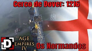 Cerco de Dover: 1216 - Normandos - Age of Empires IV