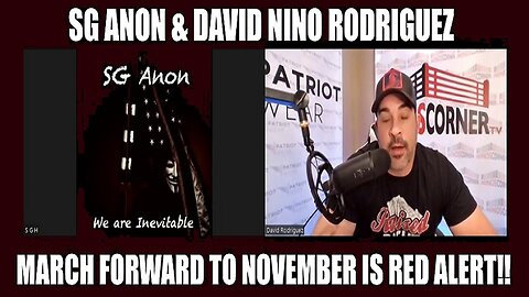 SG Anon And Nino Rodriguez - March Forward To November Is Red Alert - 3/4/24..