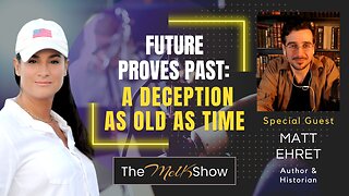 Mel K & Matt Ehret | Future Proves Past: A Deception as Old as Time | 11-24-23