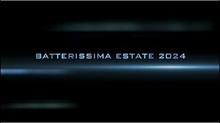 Batterissima Estate 2024