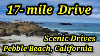 17 miles Scenic Drives-Pebble Beach, California June 2021