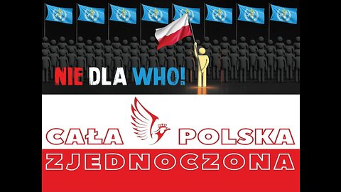 26.02.2023 - #MyLudzieOWHO, #STOPWHO, #NieDlaWHO - apel - patriotyczny ruch Cała Polska Zjednoczona (#CPZ)