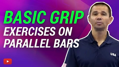 Basic Grip Exercises on Parallel Bars featuring Olympic gold medalist Rustam Sharipov