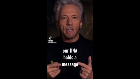 Our DNA Holds A Message - Gregg Braden