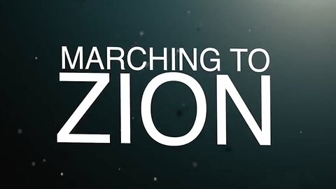 Marching To Zion - Full Documentary