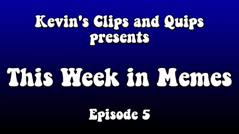 TWIM - This Week in Memes