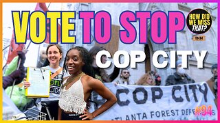 Stop Cop City Atlanta Update | @truthout @Ludwig_Mike @HowDidWeMissTha @IndieMediaAward