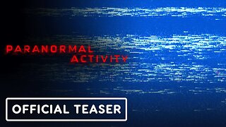 Paranormal Activity: Found Footage - Official Reveal Teaser Trailer