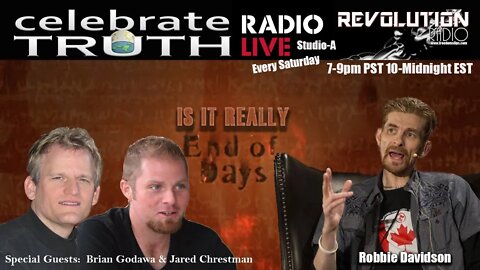 IS IT REALLY END OF DAYS? with Brian Godawa & Jared Chrestman | CT Radio Ep. 90