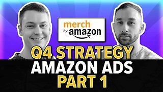 Amazon Ads Q4 Strategy PART 1 w/ Cameron Scot