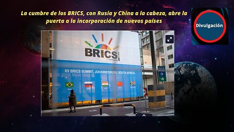 La cumbre de los BRICS, con Rusia y China a la cabeza, abre la puerta a lde nuevos países