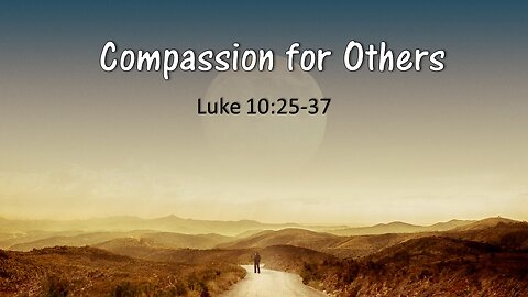 Compassion For Others