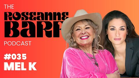 Roseanne Barr | Mel K: The globalist conspiracy FINALLY unveiled with F-Bombs💥