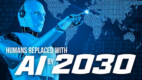 Humans Replaced With AI B 2030?