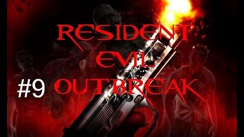 RESIDENT EVIL OUTBREAK - Episode 9: I Got A Shotgun!