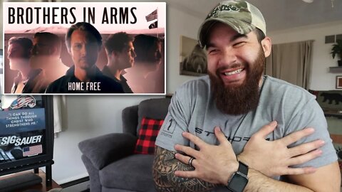 HOME FREE - BROTHERS IN ARMS | REACTION!!!