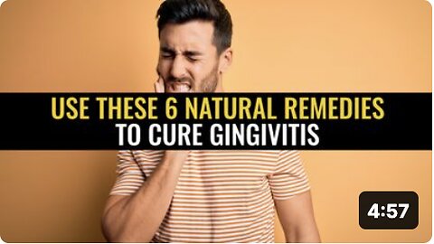 Use these 6 natural remedies to cure gingivitis
