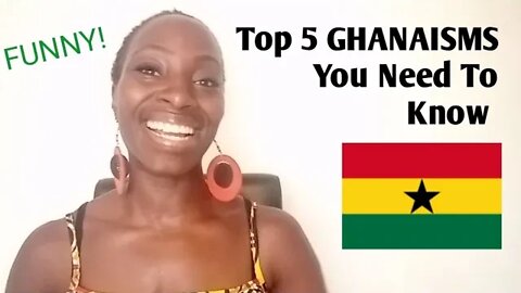 Top 5 GHANA - ISMS| Ghana Month| Being a Ghanaian