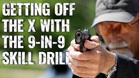 The 9-In-9 Skill Drill, Getting you off the X with Ken Hackathorn Master Class Ep 28