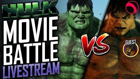 HULK MOVIE BATTLE & DISCUSSION - The Hulk (2003) vs The Incredible Hulk (2008) | LIVESTREAM