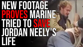 New Footage PROVES Marine Tried To SAVE Jordan Neely's Life, Passengers Complimented Him