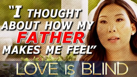 Bride To Be Shows Why DADDY ISSUES Hurt Women - LOVE IS BLIND RECAP