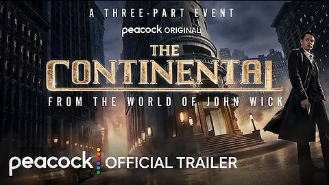 The Continental: From the World of John Wick | Official Trailer | Peacock Original