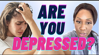 Are You Depressed? Symptoms Of Depression