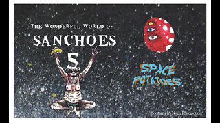 The Wonderful World of Sanchoes 5: Space Potatoes