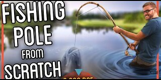 How to make a Fishing Rod from Scratch