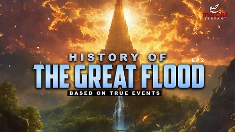 HISTORY OF THE GREAT FLOOD (IT CHANGED THE WORLD)