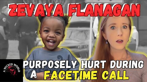He Made Her Mom Watch Then Blamed Her- The Story of Zevaya Flanagan
