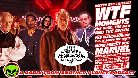 LIVE@4: Doctor Who WTF Moments!!! Star Wars: The Mandalorian!!!