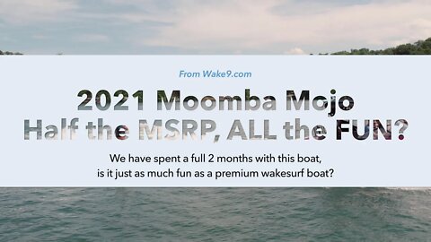 2021 Moomba Mojo - Half the MSRP - ALL the Fun