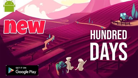 Hundred Days - GamePlay - for Android