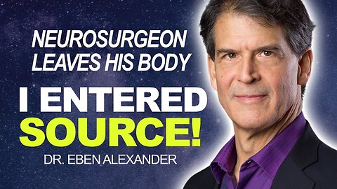 Harvard Neurosurgeon Leaves BODY and ENTERS HEAVEN! Shares HUMANITY'S FUTURE! | Dr. Eben Alexander