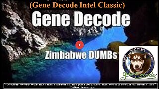 Gene Decode. DUMBs Part 17: Zimbabwe. B2T Show Feb 13, 2021 (related links in description)