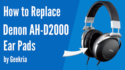 How to Replace Denon AH-D2000 Headphones Ear Pads / Cushions | Geekria