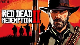 Red Dead Redemption 2 Full PlayThrough PC (Part 2)