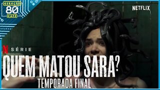 QUEM MATOU SARA? - TEMPORADA 3 - Trailer (Legendado)