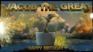 Happy birthday Jacob Baby Groot Style!