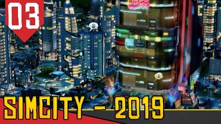 Primeira Torre do Futuro - SimCity (2019) #03 [Série Gameplay Português PT-BR]