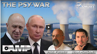 The Psy-War with Paul Furber | SEAN MORGAN REPORT Ep. 4