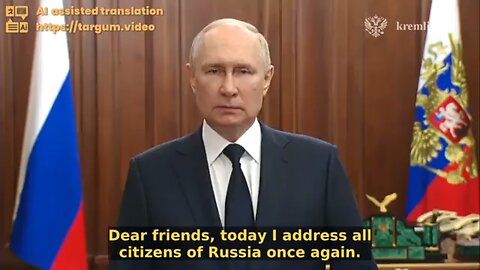 President Putin: Full Address Post The Rostov Incident