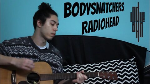 My New Year’s Resolution is to learn how to play more Radiohead | Bodysnatchers on Acoustic Guitar
