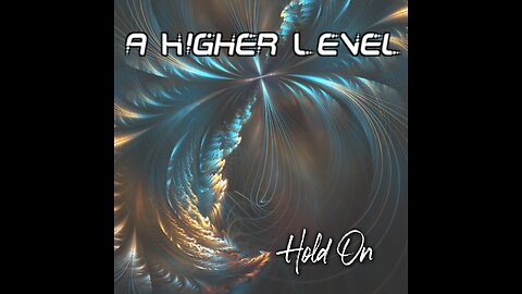 a Higher Level - Hold On