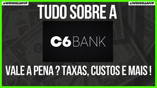 C6 GLOBAL | TUDO SOBRE A CONTA INTERNACIONAL - VALE A PENA? TAXAS, CUSTOS E+ | CONTA EM DÓLAR / EURO